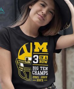 Michigan Wolverines 3 In A Row Big Ten Conference Champions Shirt