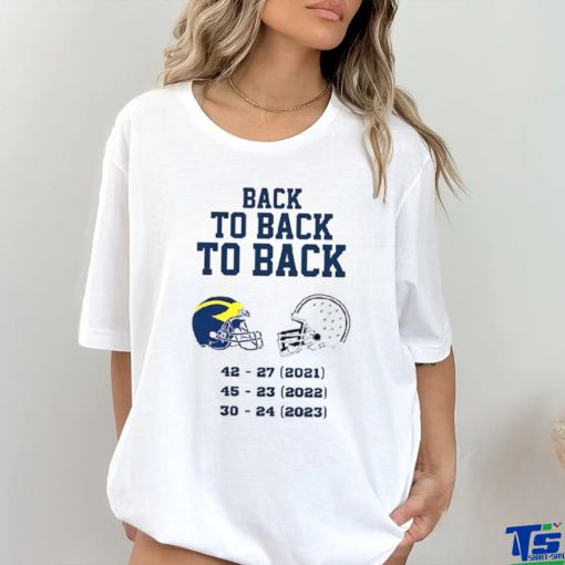 Michigan Wolverines Back To Back To Back 2023 Shirt