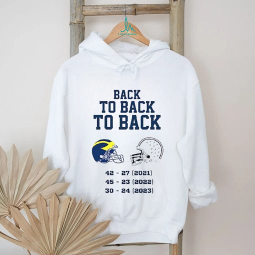 Michigan Wolverines Back To Back To Back 2023 Shirt