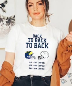 Michigan Wolverines Back To Back To Back 2023 Shirt