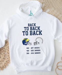 Michigan Wolverines Back To Back To Back 2023 Shirt