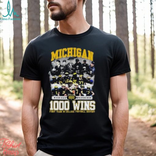 Michigan Wolverines Football 1000 Wins First Team In College Football History T Shirt