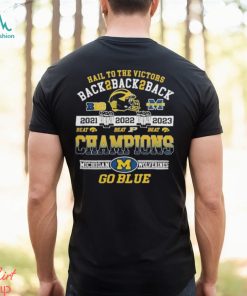 Michigan Wolverines Hail To The Victors Back 2 Back 2 Back B10 Conference Champions Go Blue Shirt