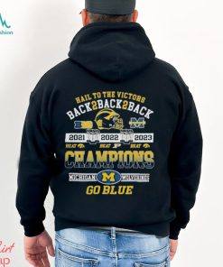 Michigan Wolverines Hail To The Victors Back 2 Back 2 Back B10 Conference Champions Go Blue Shirt