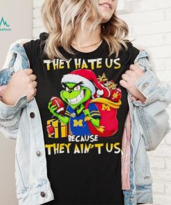 Michigan Wolverines Santa Grinch they hate us because they ain’t us shirt