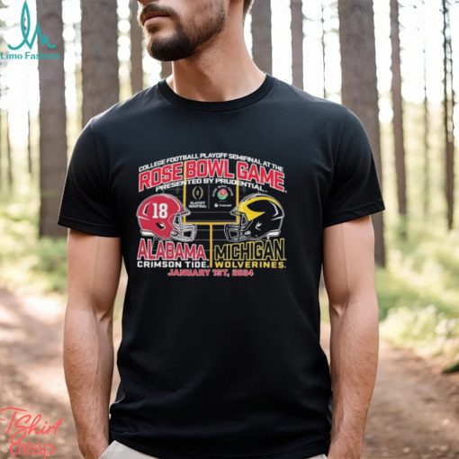 Michigan Wolverines Vs Alabama Crimson Tide Rose Bowl College Football Playoff Semifinal 2024 Shirt