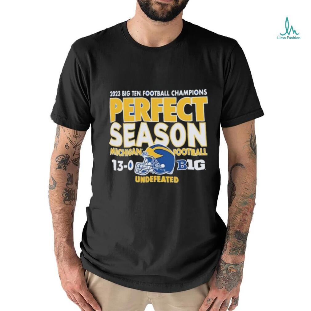 Michigan wolverines 2023 perfect season big 10 conference champions t shirt Michigan wolverines 2023 perfect season big 10 conference champions t shirt