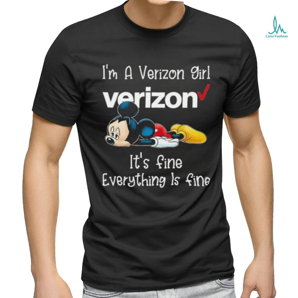 Mickey Mouse I’m A Verizon Girl It’s Fine Everything Is Fine Shirt Mickey Mouse I’m A Verizon Girl It’s Fine Everything Is Fine Shirt