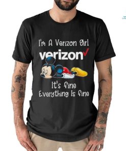 Mickey Mouse I’m A Verizon Girl It’s Fine Everything Is Fine Shirt