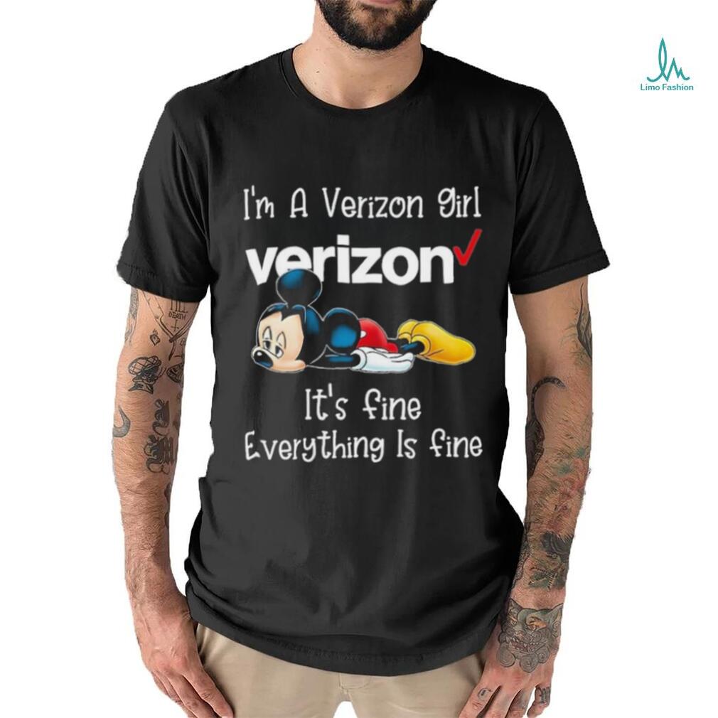 Mickey Mouse I’m A Verizon Girl It’s Fine Everything Is Fine Shirt Mickey Mouse I’m A Verizon Girl It’s Fine Everything Is Fine Shirt
