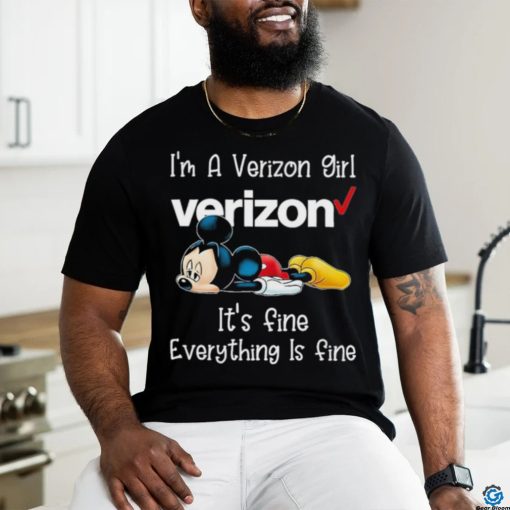 Mickey Mouse I’m A Verizon Girl It’s Fine Everything Is Fine Shirt
