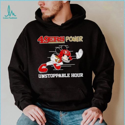 Mickey mouse 49ers power unstoppable hour shirt