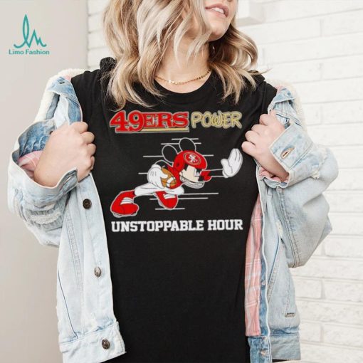 Mickey mouse 49ers power unstoppable hour shirt