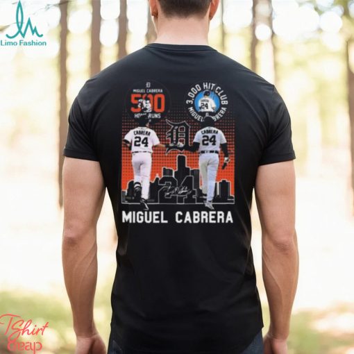 Miguel Cabrera Detroit Tigers 500 Home Runs 3000 Hit Club Miguel Barrera Signatures T Shirt+