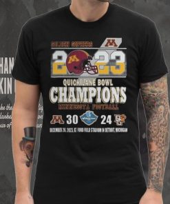 Minnesota Golden Gophers 2023 Quick Lane Bowl Champions Minnesota Football 30 24 Bowling Green Falcons December 26, 2023 At Ford Field Stadium In Detroit, Michigan shirt