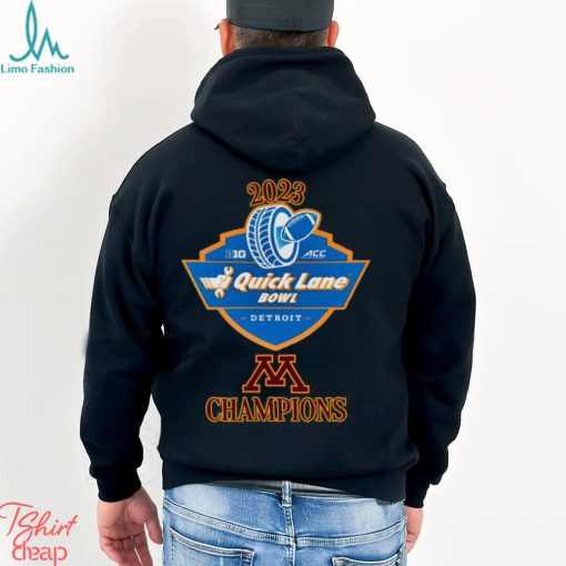 Minnesota Golden Gophers Champions 2023 Quick Lane Bowl shirt