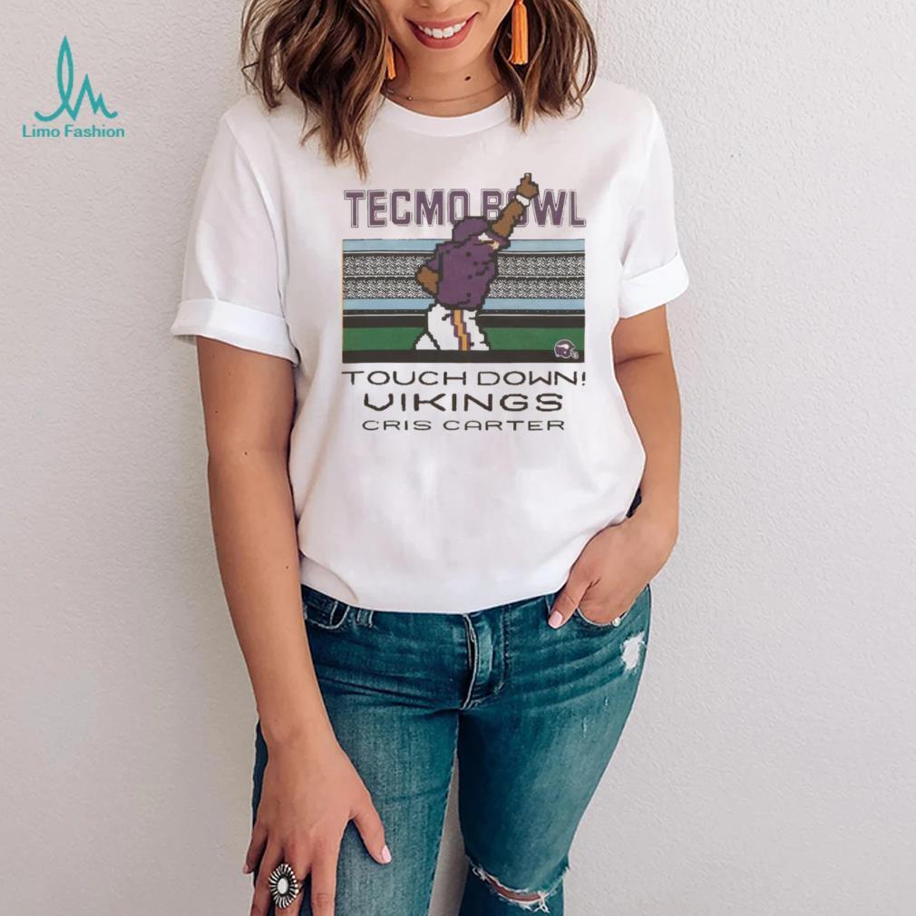 Minnesota Vikings Cris Carter Tecmo Bowl Touch Down shirt Minnesota Vikings Cris Carter Tecmo Bowl Touch Down shirt