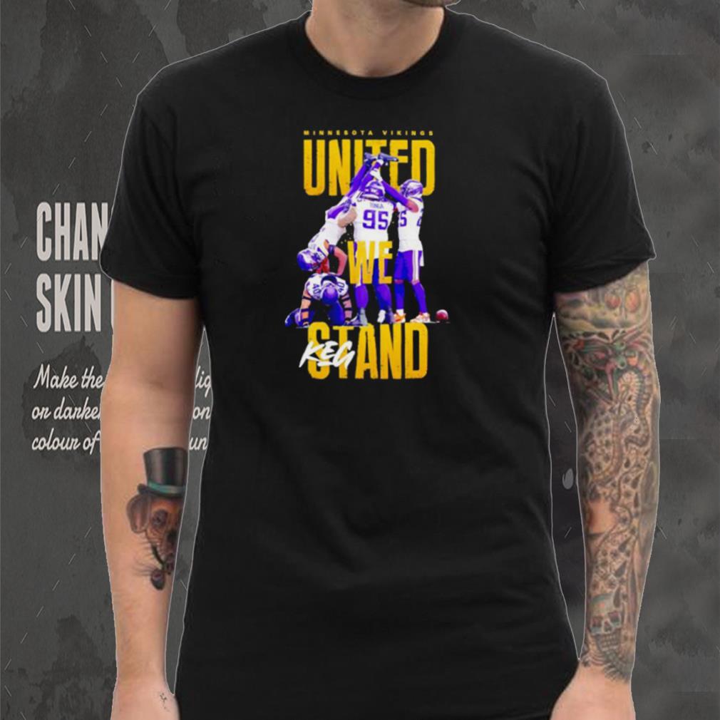Minnesota Vikings Keg United we stand celebration shirt Minnesota Vikings Keg United we stand celebration shirt