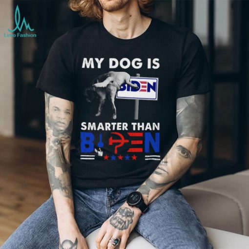 My Dog Is Smarter Than B Classic T Shirt