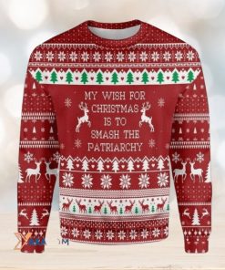 My Wish For Christmas Is To Smash The Patriarchy Gift For Christmas Ugly Christmas Sweater