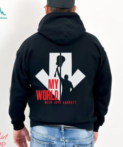 My World With Jeff Jarrett Shirt