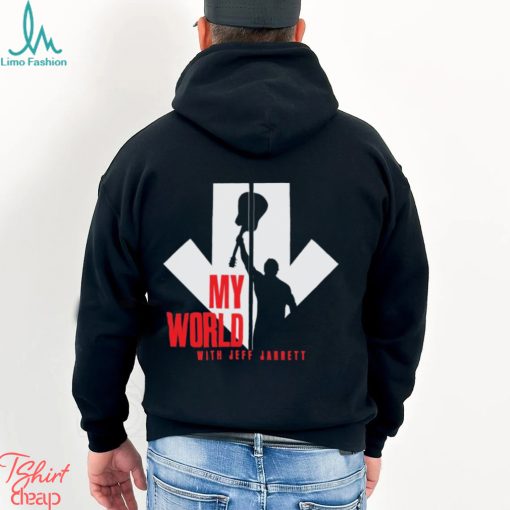 My World With Jeff Jarrett Shirt