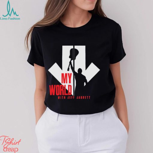 My World With Jeff Jarrett Shirt