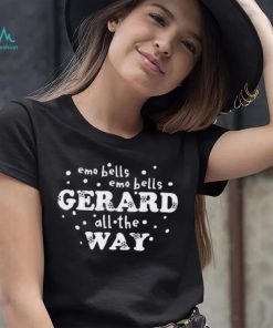 Mychemicalromance Emo Bells Emo Bells Gerard All The Way Shirt