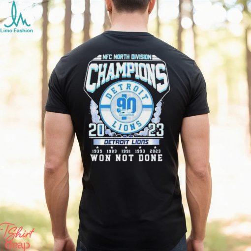 NFC North Division Champions 2023 Detroit Lions Won Not Done shirt