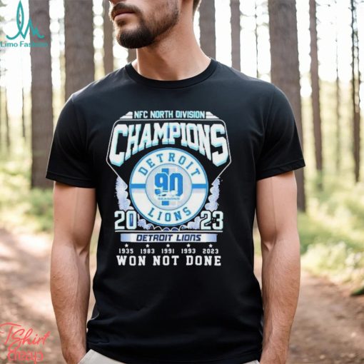 NFC North Division Champions 2023 Detroit Lions Won Not Done shirt