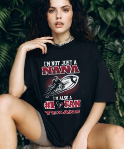 NFL Houston Texans Not Just Nana Also A Fan T Shirt