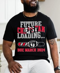 NFL Kansas City Chiefs Future Loading Due March 2024 Shirt