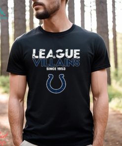 NFL League Villains Since 1953 Indianapolis Colts T Shirt