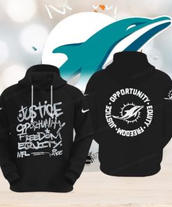 NFL Miami Dolphins Justice Opportunity Equity Freedom Hoodie