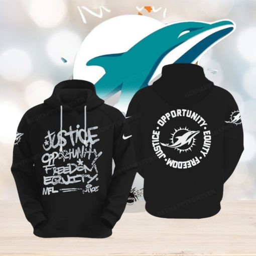 NFL Miami Dolphins Justice Opportunity Equity Freedom Hoodie