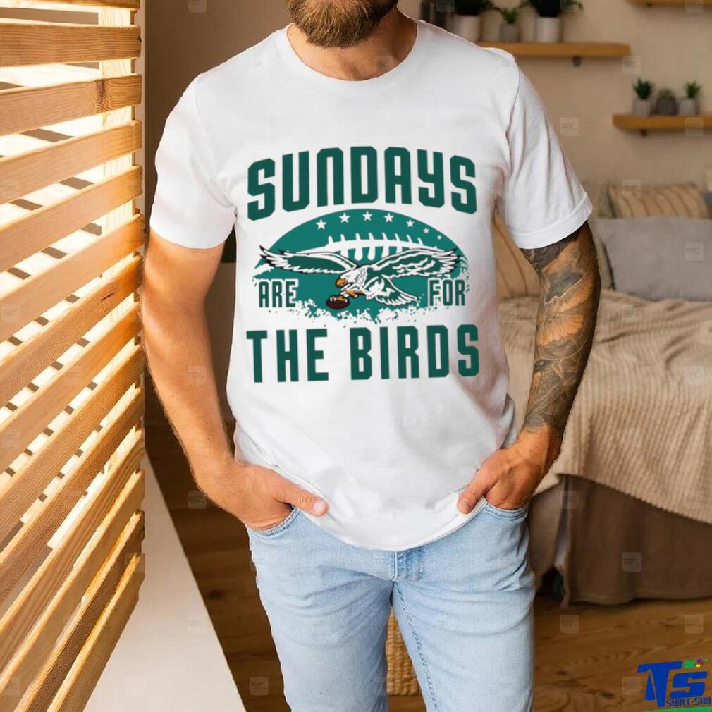 NFL Philadelphia Eagles football sundays are for the birds logo shirt NFL Philadelphia Eagles football sundays are for the birds logo shirt