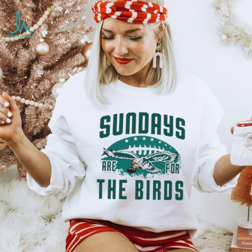 NFL Philadelphia Eagles football sundays are for the birds logo shirt