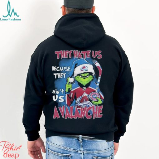 NHL Santa Grinch They Hate Us Because They Ain’t Us Colorado Avalanche T Shirt