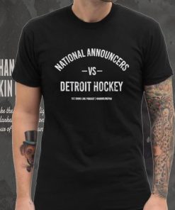 National Announcers vs Detroit hockey shirt