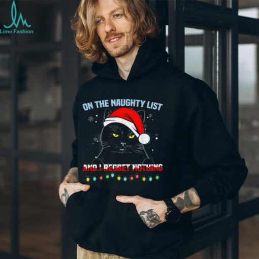 Naughty List I Regret Nothing Cat Shirt