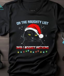 Naughty List I Regret Nothing Cat Shirt