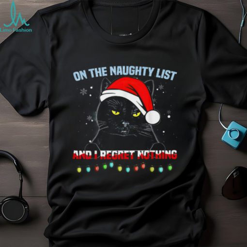 Naughty List I Regret Nothing Cat Shirt