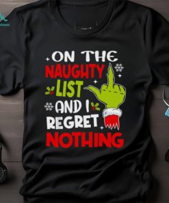 Naughty List I Regret Nothing Shirt