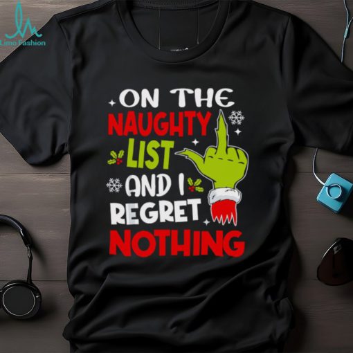 Naughty List I Regret Nothing Shirt