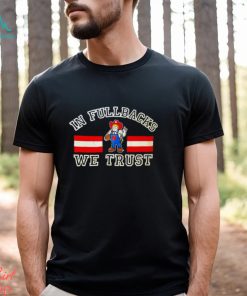 Nebraska Cornhuskers Mascot In Fullbacks We Trust Shirt