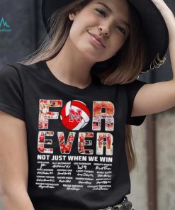 Nebraska Huskers forever not just when we win signatures shirt, hoodie, sweater, long sleeve and tank top Nebraska Huskers forever not just when we win signatures shirt