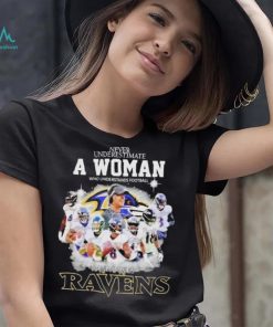 Never Underestimate A Woman Who Understands Football And Loves Baltimore Ravens Signatures shirt