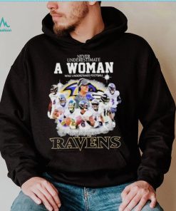 Never Underestimate A Woman Who Understands Football And Loves Baltimore Ravens Signatures shirt