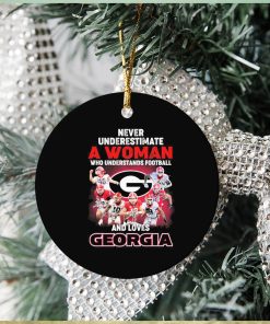 Never Underestimate A Woman Who Understands Football And Loves Georgia College Football Signatures Ornament Christmas