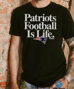 New England Patriots Football is Life T Shirt